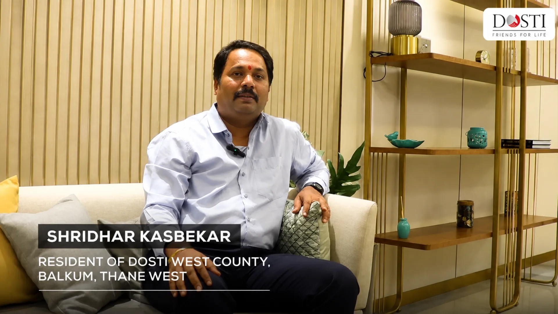 Mr. Shridhar Kasbekar - Resident of Dosti West County